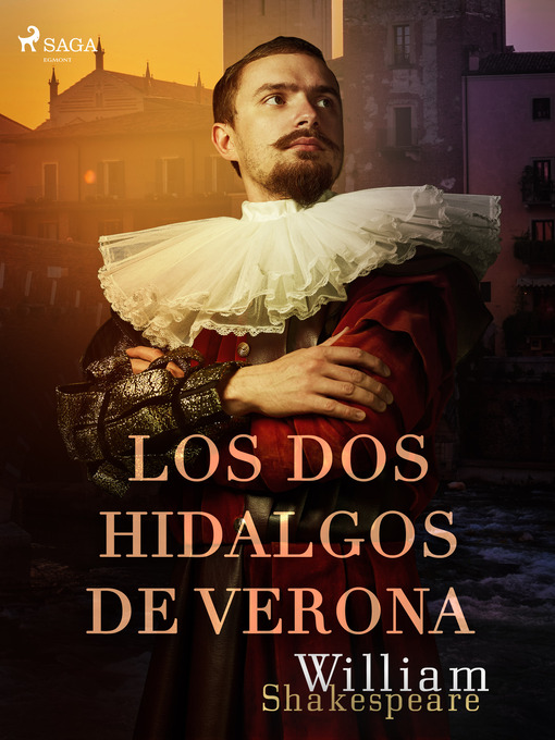 Title details for Los dos hidalgos de Verona by William Shakespeare - Available